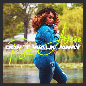 Don't Walk Away