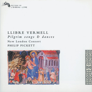 Llibre Vermell of Montserrat-Pilgrim Songs and Dances (1399) - Anonymous: Llibre Vermell of Montserrat-Pilgrim Songs and Dances (1399) : O Virgo Splendens