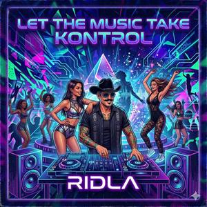 Let The Music Take Kontrol