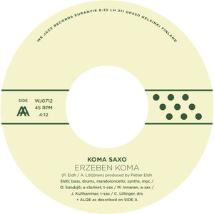 Erzeben Koma (feat. Antti Lötjönen, Jonas Kullhammar, Mikko Innanen, Otis Sandsjö, Jussi Kannaste, Christian Lillinger, Joonas Riippa & Verneri Pohjola)