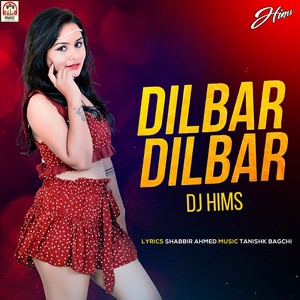 Dilbar Dilbar (Remix)