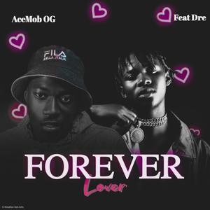 Forever Lover (feat. Dre)