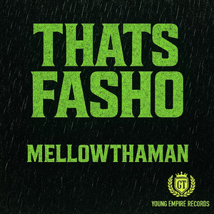 Thats Fasho (Explicit)