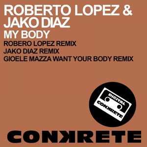 My Body (Roberto Lopez Remix)