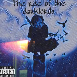 Rise Of The Darklords (Explicit)