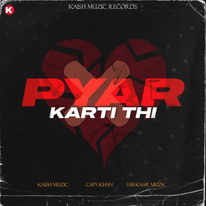 Pyar Karti Thi