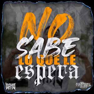 No sabe lo que le espera (Explicit)