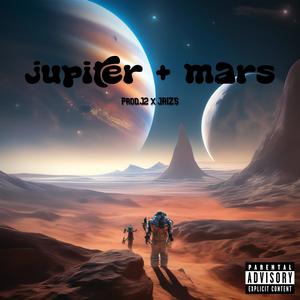 jupiter + mars (feat. JAIZS)