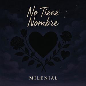 No Tiene Nombre (Explicit)