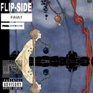 Flip Side (feat. TripWavin) (Explicit)