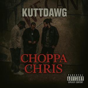Choppa Chris (Explicit)