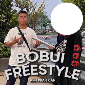 Bobui Freestyle (feat. Anh Phan) (Remix)