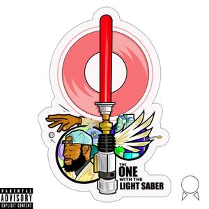 The one with the light saber (Explicit)