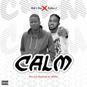 CALM (feat. Sydon J)