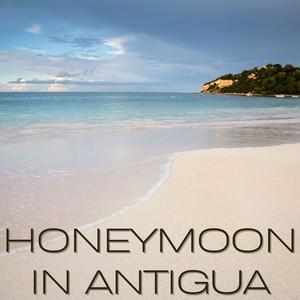 Honeymoon in Antigua