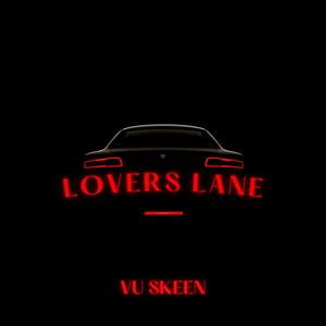 LOVERS LANE (feat. JOEYMAKES) (Explicit)