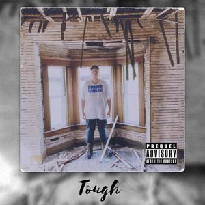 Tough (Explicit)