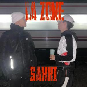 LA ZONE (Explicit)