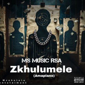Zkhulumele (Amapiano we skhethu) (Explicit)