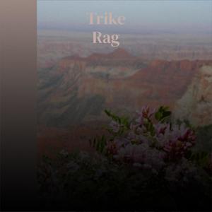 Trike Rag