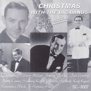 Christmas With The Big Bands - Live Broadcasts