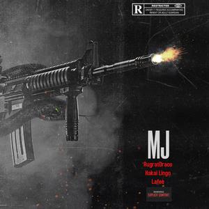 MJ (feat. Hakai Lingo & LaFee) (Explicit)