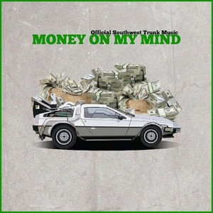 Money on My Mind