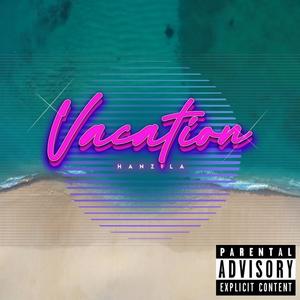 Vacation (Explicit)