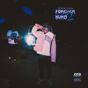 Forever Numb 2 (Explicit)