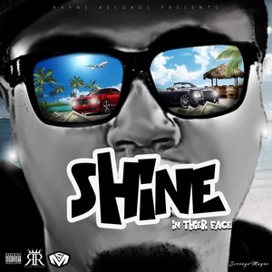Shine in Their Face(feat. Voiyce) (Explicit)