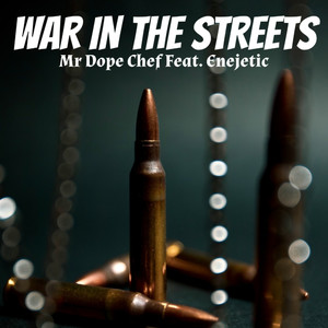 War In The Streets (Explicit)