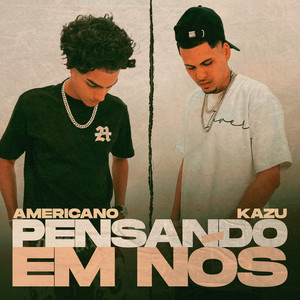 Pensando em Nós (Explicit)