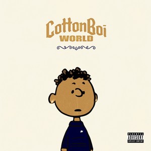 Cotton Boi World (Explicit)