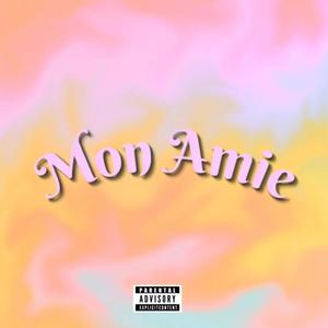 Mon Amie (feat. Fi5ty & Exodya) [Explicit]