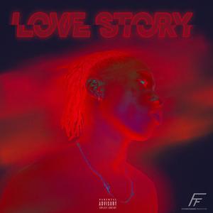 LOVE STORY (Explicit)