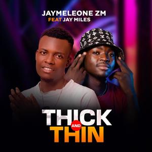 Thick and Thin (feat. Jay Miles) (Radio Edit)
