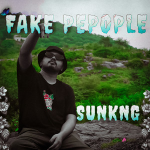 Fake Pepople (Explicit)