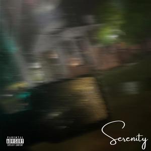 Serenity (feat. Dave 3x3) [Explicit]