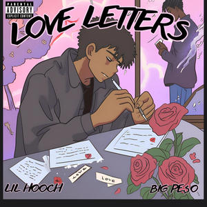 Love Letters (feat. Big Pe$o) (Explicit)