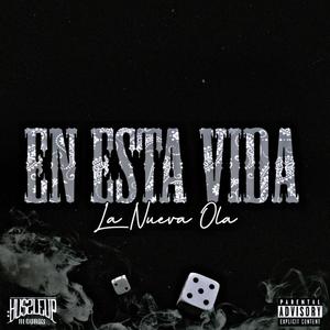 En Esta Vida (Explicit)