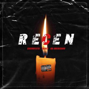 Recen (feat. Yaires & El BB Americano)