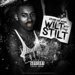 Wilt With The Stilt (Explicit)