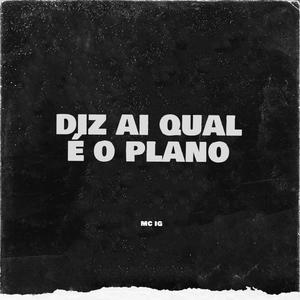 Diz ai qual é o Plano (Explicit)