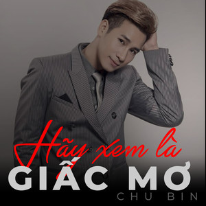 Hãy Xem Là Giấc Mơ