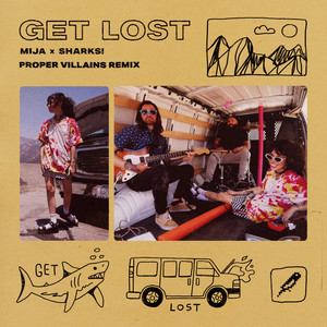 Get Lost (Proper Villains Remix)