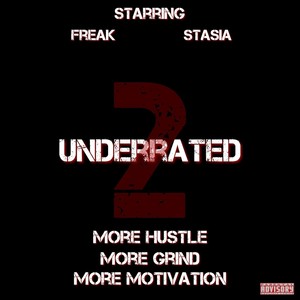 Underrated 2 (Explicit)