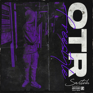 Otr Freestyle (Explicit)