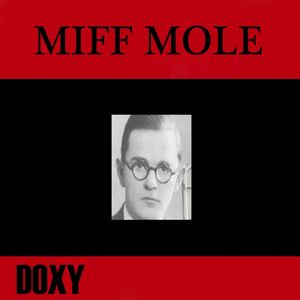 Miff Mole