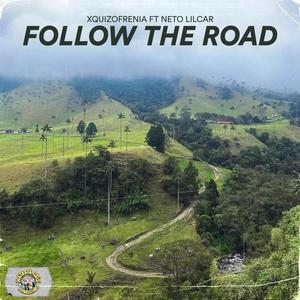 Follow The Road (Explicit)