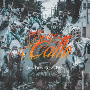 Somos calle (feat. A Flow) (Explicit)